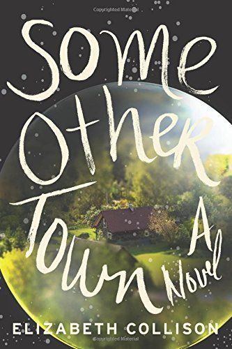 Some Other Town by Elizabeth Collison