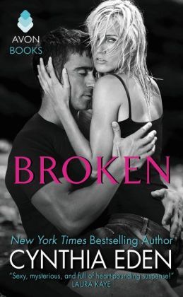 Broken by Cynthia Eden