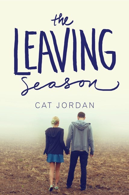 The Leaving Season by Cat Jordan