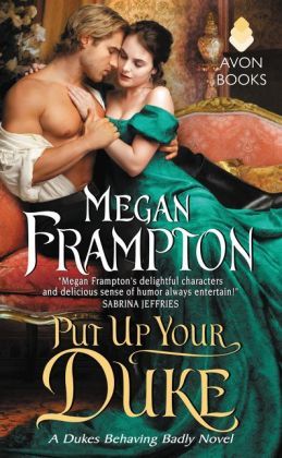 Put Up Your Duke by Megan Frampton