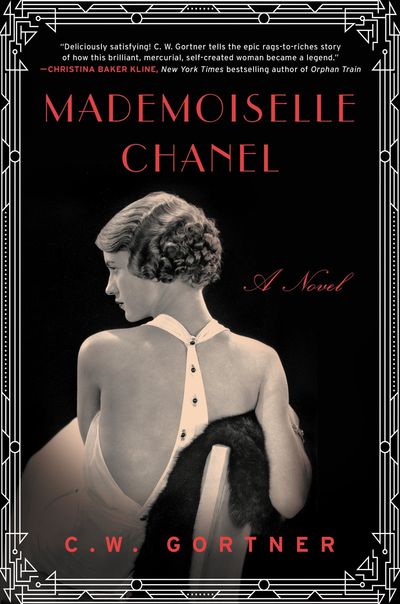 Mademoiselle Chanel by C.W. Gortner