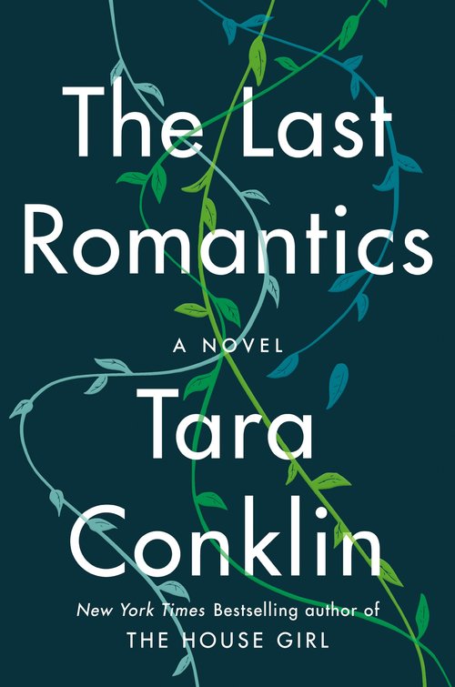 The Last Romantics by Tara Conklin