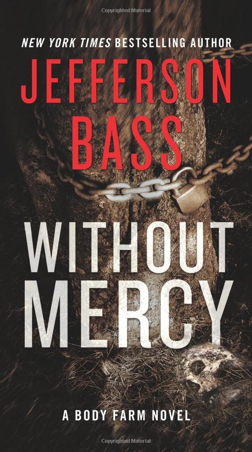 Without Mercy by Jefferson Bass