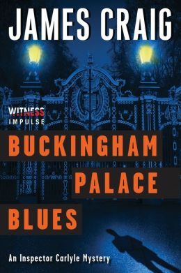 Buckingham Palace Blues by James Craig
