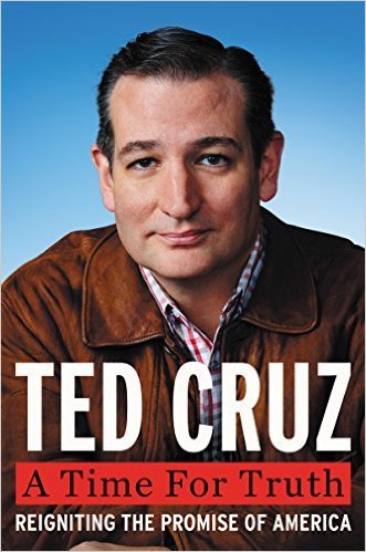 A Time For Truth by Ted Cruz