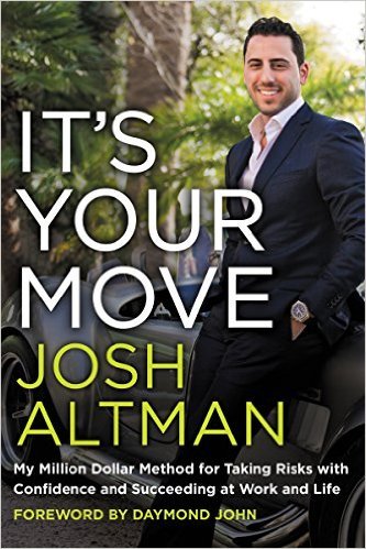 It's Your Move by Josh Altman