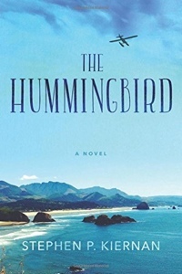 The Hummingbird by Stephen P. Kiernan