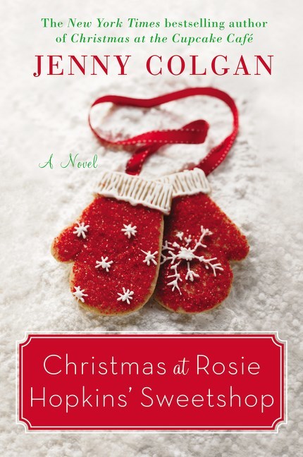 Christmas at Rosie Hopkins' Sweetshop by Jenny Colgan