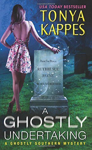 A Ghostly Undertaking by Tonya Kappes