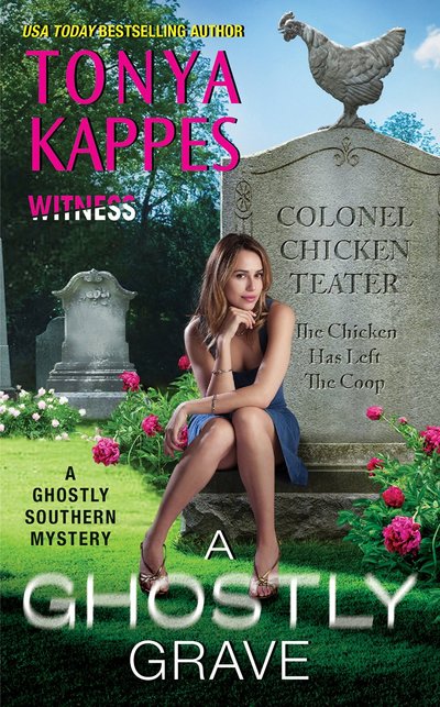 A Ghostly Grave by Tonya Kappes