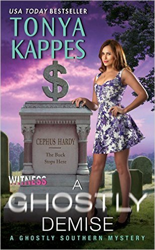 A Ghostly Demise by Tonya Kappes