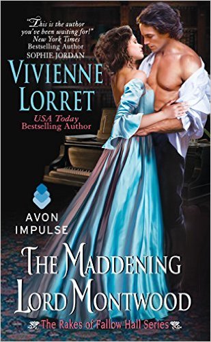 The Maddening Lord Montwood by Vivienne Lorret