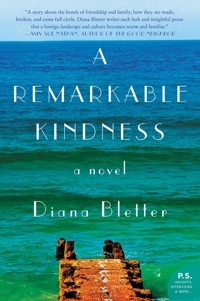 A Remarkable Kindness by Diana Bletter