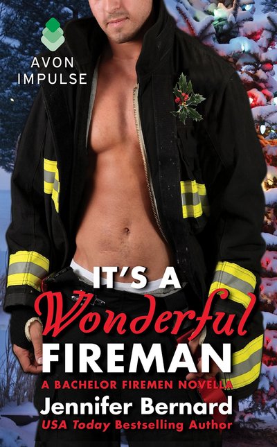 It's A Wonderful Fireman by Jennifer Bernard