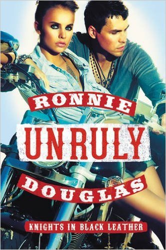 Unruly by Ronnie Douglas