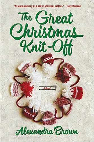 The Great Christmas Knit-Off by Alexandra Brown