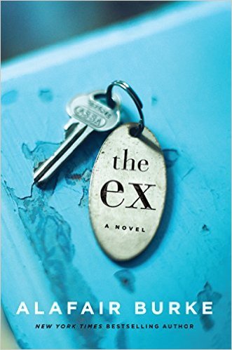 The Ex by Alafair Burke
