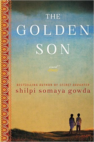 The Golden Son by Shilpi Somaya Gowda