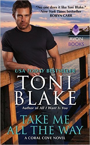 Excerpt of Take Me All The Way by Toni Blake