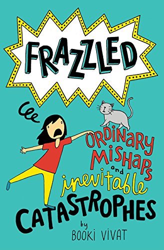 Frazzled #2: Ordinary Mishaps and Inevitable Catastrophes by Booki Vivat