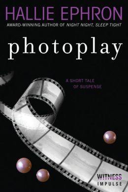 Photoplay by Hallie Ephron