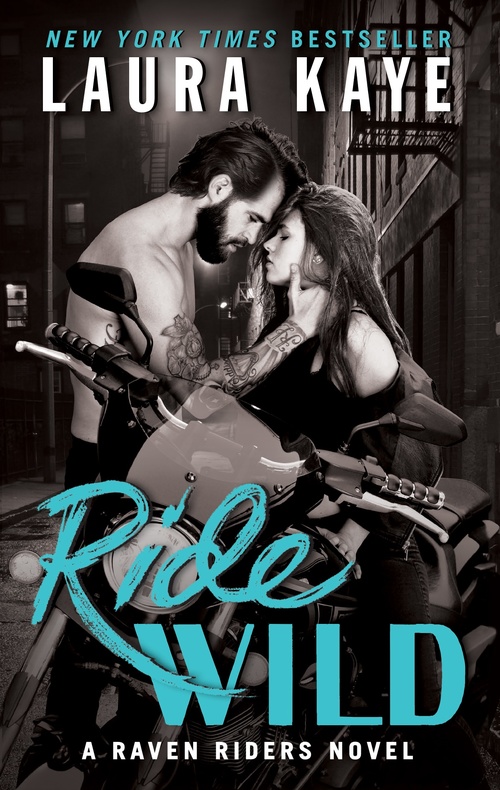 Ride Wild by Laura Kaye