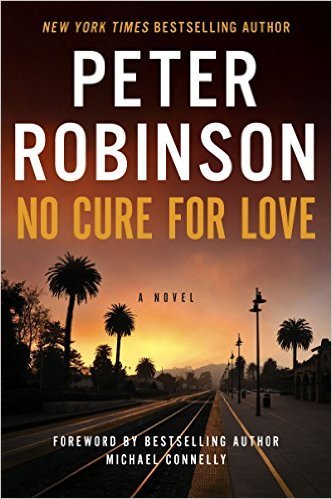 No Cure for Love by Peter Robinson