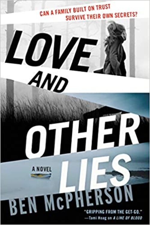 Love and Other Lies by Ben McPherson