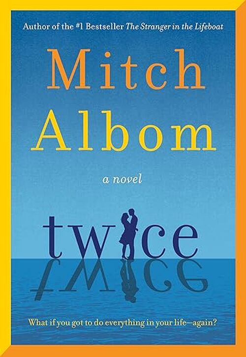 Twice by Mitch Albom