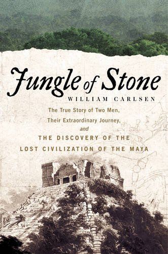 Jungle of Stone by William Carlsen