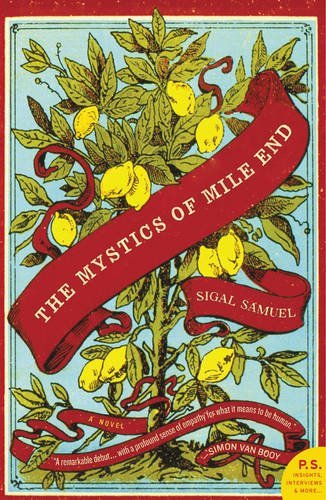 The Mystics Of Mile End by Sigal Samuel