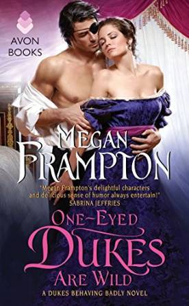 One-Eyed Dukes Are Wild by Megan Frampton