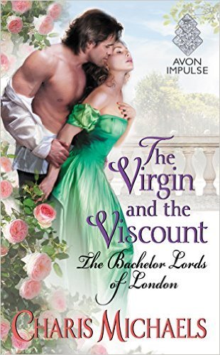 The Virgin and the Viscount by Charis Michaels