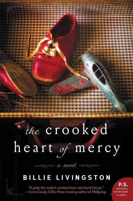 The Crooked Heart of Mercy by Billie Livingston
