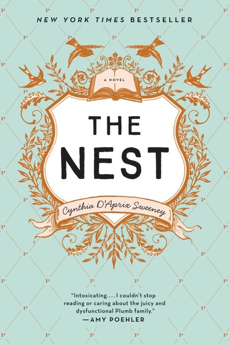 The Nest by Cynthia D'Aprix Sweeney
