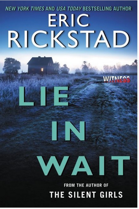 Lie in Wait by Eric Rickstad