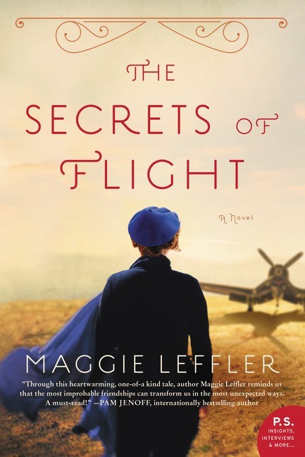 The Secrets of Flight by Maggie Leffler