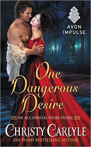 One Dangerous Desire by Christy Carlyle