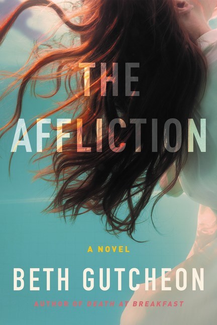 The Affliction by Beth Gutcheon