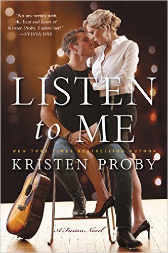 Listen To Me by Kristen Proby