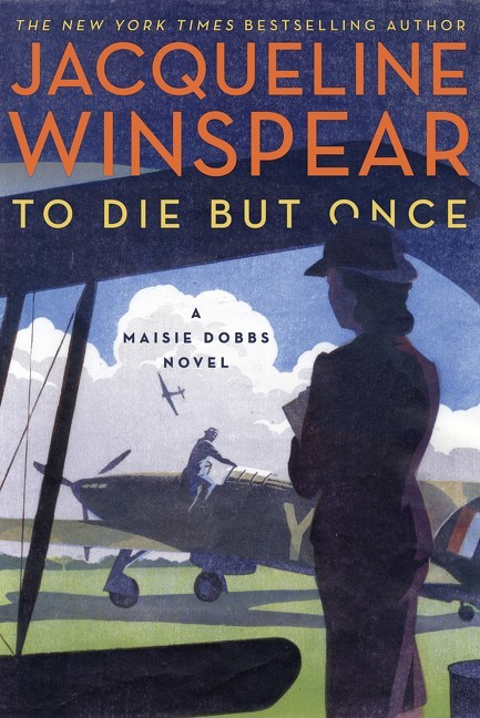 To Die but Once by Jacqueline Winspear
