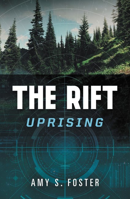 The Rift Uprising by Amy S. Foster