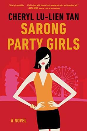 Sarong Party Girls by Cheryl Lu-Lien Tan