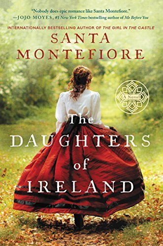 The Daughters of Ireland by Santa Montefiore