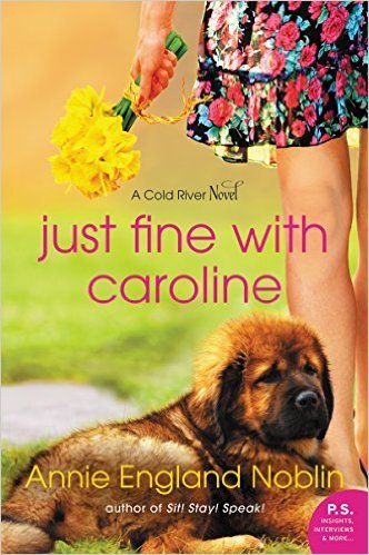Just Fine with Caroline by Annie England Noblin