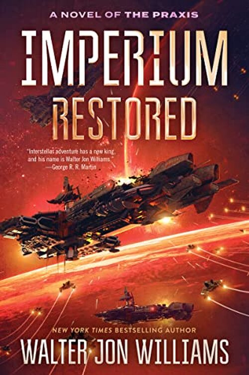 Imperium Restored by Walter Jon Williams