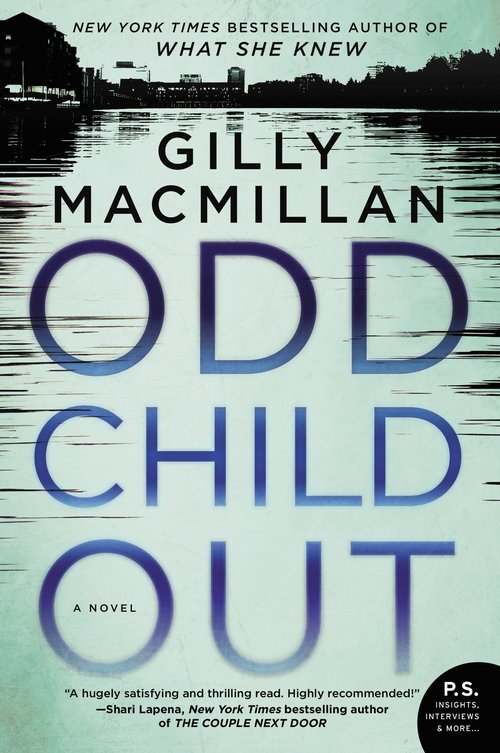 Odd Child Out by Gilly Macmillan