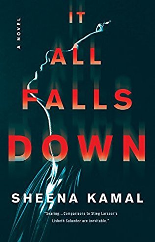 It All Falls Down by Sheena Kamal
