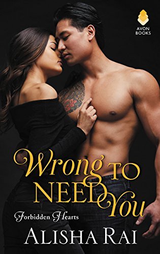 Wrong to Need You by Alisha Rai