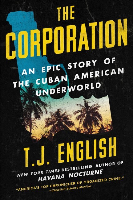 The Corporation by T.J. English